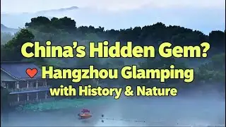China's Hidden Gem?Hangzhou Clamping with History& Nature