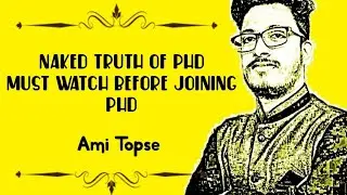Naked truth of PhD..Must watch before joining PhD..( in Bengali Voice)