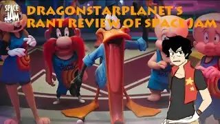 DragonStarPlanet's Rant Review: Space Jam New Legacy