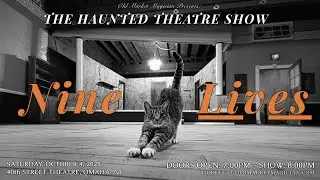 Haunted Theatre Show: Nine Lives (Official Trailer)