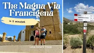 Walking the Magna Via Francigena | All you need to know in 5 minutes