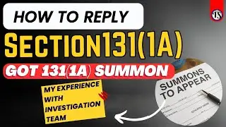 Have you received Summon Notice under Section 131(1A)? Know how to submit reply during investigation