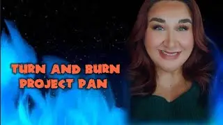 Turn and Burn Project Pan January 2026 INTRO and first Update #turnandburnpp 