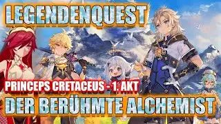 Legendenquest ~ Albedo ~ Princeps Cretaceus ~ 1  Akt ~ Der ber&uuml;hmte Alchemist