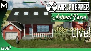 Mr Prepper! 🏹 Animal Farm DLC! 🐄🛸 1yr File Update! 😎 (#10)