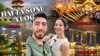 Singapur'da bir hafta sonu neler yapıyoruz?VLOG 🍢🌆🇸🇬