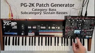 PG 2K Patch Generator - Sustain Bass Category