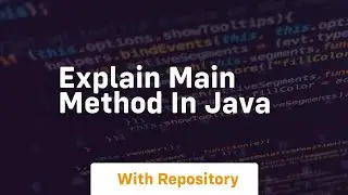 explain main method in java