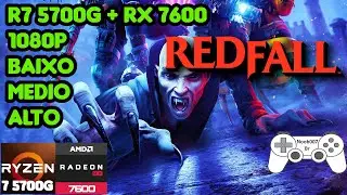 RX 7600 | RYZEN 7 5700G | BENCHMARK | REDFALL | 16GB RAM