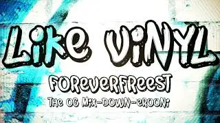 🎵 [MLP] Like Vinyl - (ForeverFreest Original Mix) 🎵