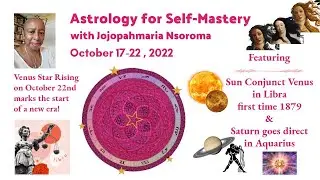 Astrology for Self-Mastery featuring Special Cosmic Events from Venus & Saturn