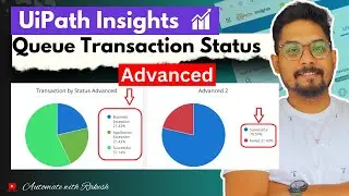 Break Transaction by Status in UiPath Insights | UiPath Insights Transaction by Status Advanced