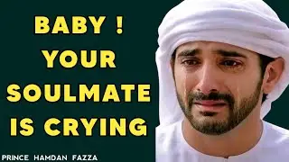 Darling! Your Soulmate Is Crying | Fazza New Poem | Sheikh Hamdan | Spoken Words Poetry |