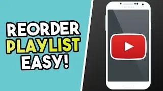 How To Reorder Watch Later Playlist On Youtube Mobile!