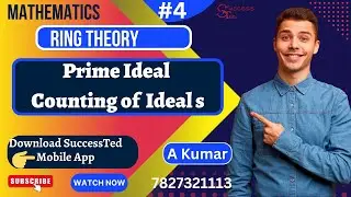 #4 Prime Ideal | counting Prime Ideal | Prime and Maximal Ideal Results | Ring Theory | Gate maths
