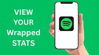 How To View Your Spotify Wrapped Stats