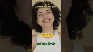 Unlock Your Heart: Love Yourself To Break Free From Love Blocks! | Day 4 Of Karma Series #shorts