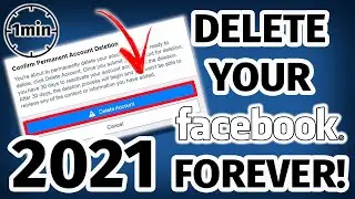 HOW TO DELETE YOUR FACEBOOK ACCOUNT FOREVER in 1 MINUTE! 2021 - DIM Tutorials