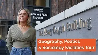 School of Geography, Politics, and Sociology Facilities Tour