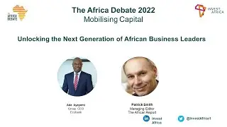 Unlocking the Next Generation of African Business Leaders with Ade Ayeyemi