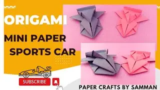 mini paper sports car [origami] paper crafts by samman