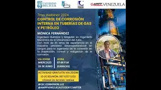 7mo Webinar 2024. Control de corrosion interna en tuberias de gas y petroleo