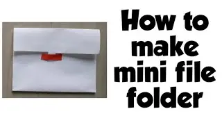 How to make mini file folder