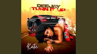 Deejay turn it up