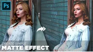 Create a Stunning Matte Effect in Photoshop CC &ndash; Simple Step-by-Step Tutorial! 🌟✨