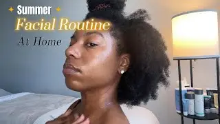 At Home Facial Routine | From Clogged Pores To Beautiful Dewy Skin