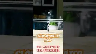 7680 FPS: The Perfect Moment of a Water Droplet 🎥💧 | Ultra Slow Motion
