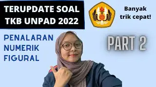 LENGKAP, SOAL-SOAL TERBARU TKB UNPAD 2022 PART 2!