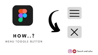 Animated Menu Button Icon in Figma with Prototype | Toggle Button For Website | search and solve
