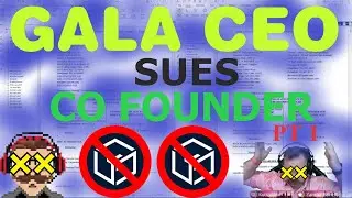GALA GAMES CEO & CO-FOUNDER SUING EACH OTHER - LAWSUITS - CORRUPTION - THEFT - THIS IS NOT GOOD