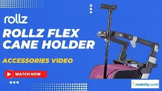 Mobility World Ltd UK - Rollz Flex Rollator - Cane Holder