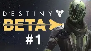 Destiny Beta - Campaign - Part 1 - Intro