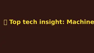 Top tech insight: Machine learning is predicting diseases earlier than doctors.