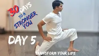 30 Days to a Stronger You-Transform Your Life | Day 5