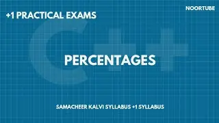 CS2 Percentage | 11th Standard Samacheer Kalvi Computer Science Practicals