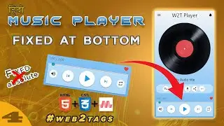 Music Player & Fixed at Bottom | HTML | CSS |   Materialize | part- 4 |@web2tags
