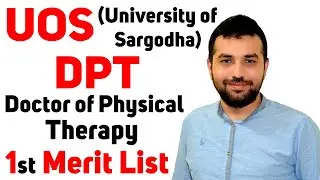 UOS(University of Sargodha) DPT-Doctor of Physical Therapy 1st Merit List/2nd Merit List/Documents