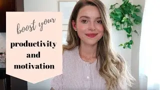 BOOST Your Productivity & Motivation (& Avoid Burn Out!)