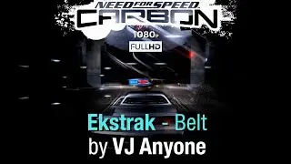 Ekstrak - Belt (VJ Anyone) с бонусного DVD Need for Speed: Carbon в Full HD