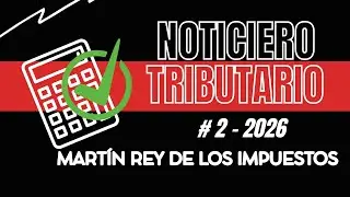 NOTICIERO TRIBUTARIO. ULTIMAS NOTICIAS TRIBUTARIAS.