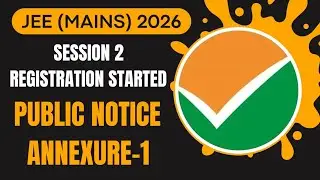 JEE MAINS 2026 SESSION-2 REGISTRATION STARTED| PUBLIC NOTICE from NTA| JEE 2026|
