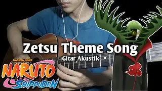 Akatsuki Zetsu Theme Song | Gitar Akustik