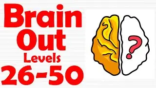 Brain Out Can you pass it? [ Level 26-50 ] Gameplay Solution