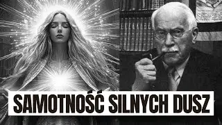 Dlaczego samotność to ostatni etap prawdziwie silnych dusz – Carl Jung Oryginał