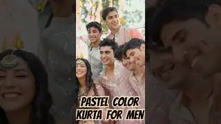Pastel Color Kurta for men mirror work kurta collection#wedding#kurta#groom#Haldi#mehndi#kurtapajama