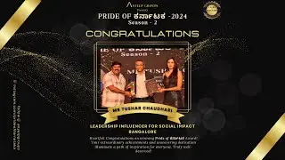Pride of Karnataka Winner | Mr. Tushar Chaudhari | Leadership Influencer for Social Impact-Bangalore